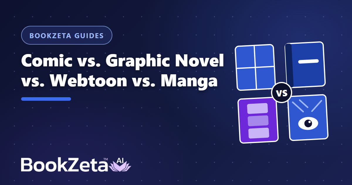 Comic vs. Graphic Novel vs. Webtoon vs. Manga: Which Should You Create?