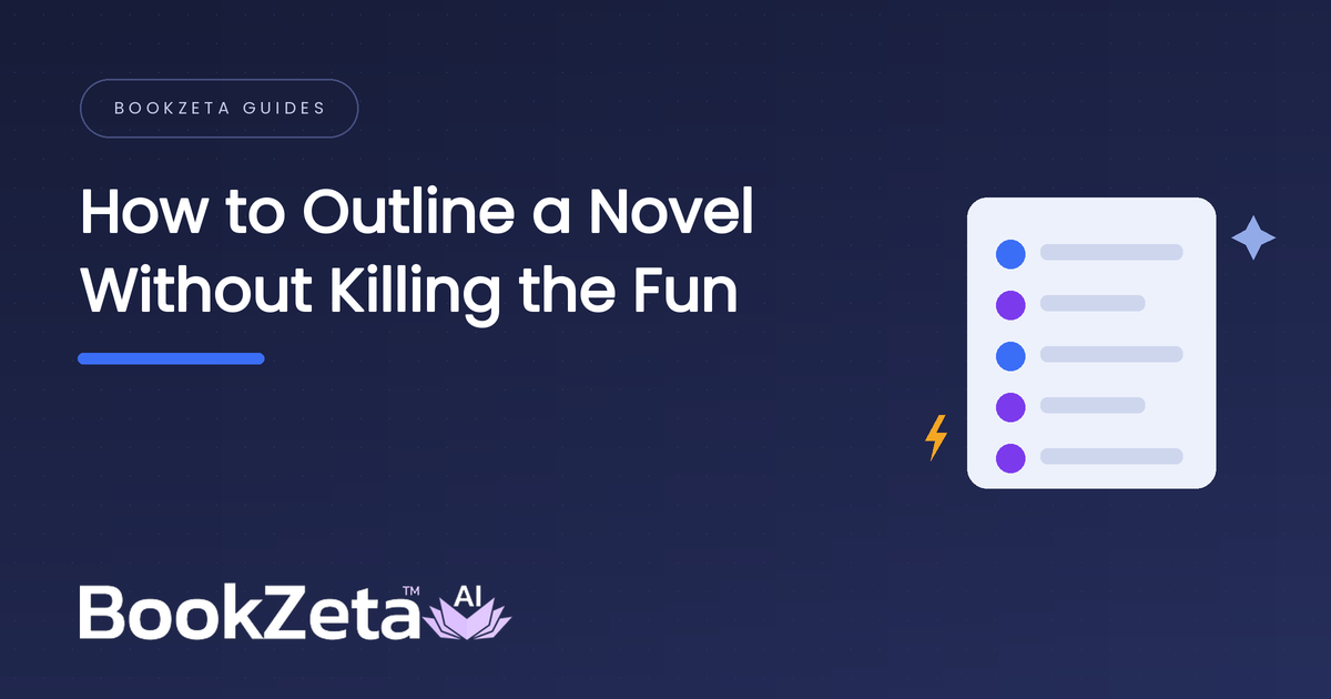 How to Outline a Novel (Without Killing the Fun)