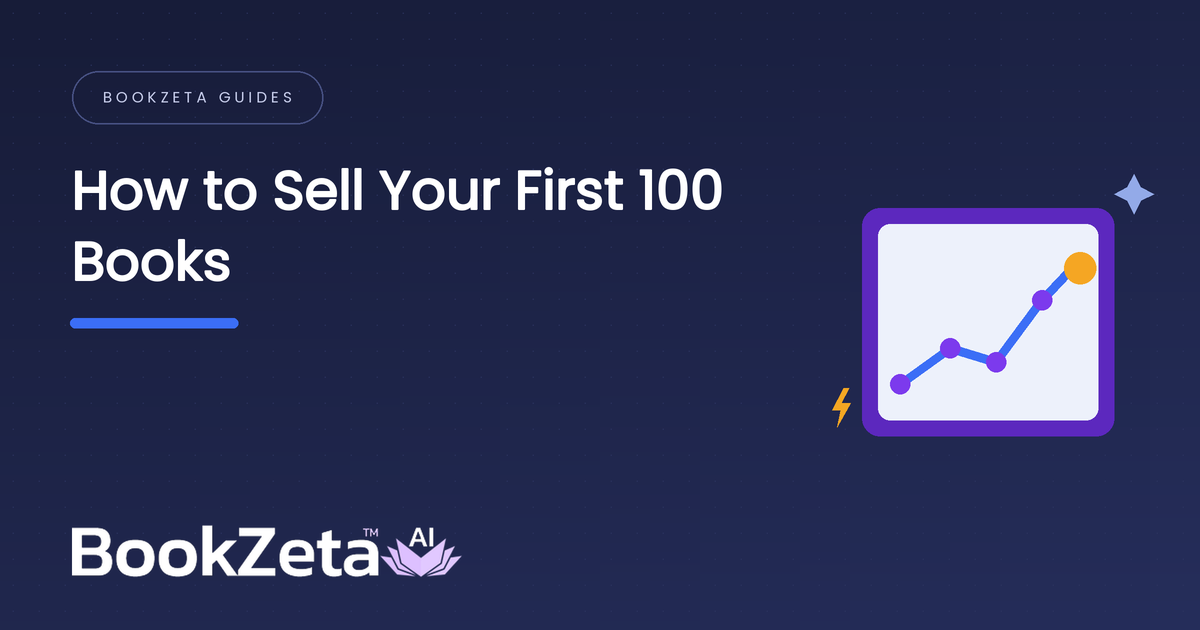 How to Sell Your First 100 Books