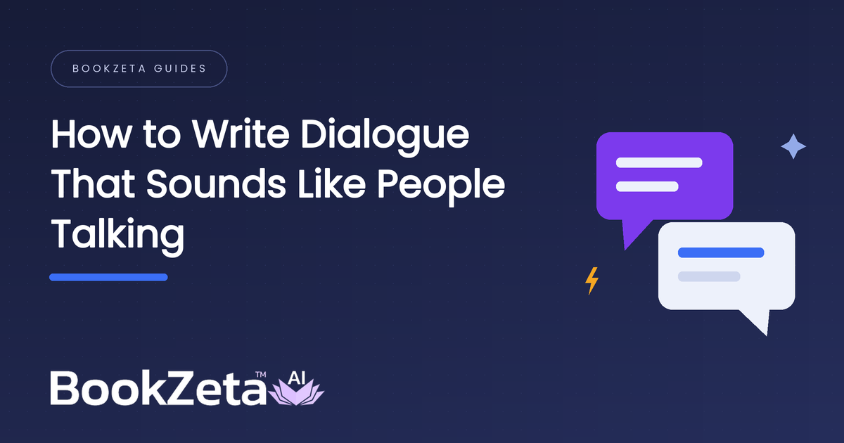 How to Write Dialogue That Sounds Like People Talking
